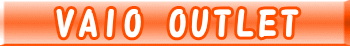 VAIO OUTLET�i�o�C�I �A�E�g���b�g�j