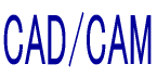 CAD/CAM