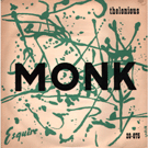 \THELONIOUS MONK PLAYS\