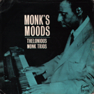 \MONK'S MOODS\